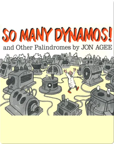 So Many Dynamos! and Other Palindromes book