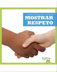 Construyendo el carácter: Mostrar respeto