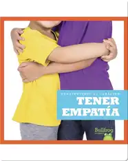 Construyendo el carácter: Tener empatía