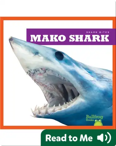 Shark Bites: Mako Shark book