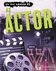 So You Wanna Be An Actor