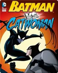 Batman Vs. Catwoman