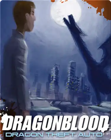 Dragonblood: Dragon Theft Auto book