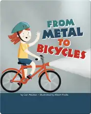 From Metal to Bicycles