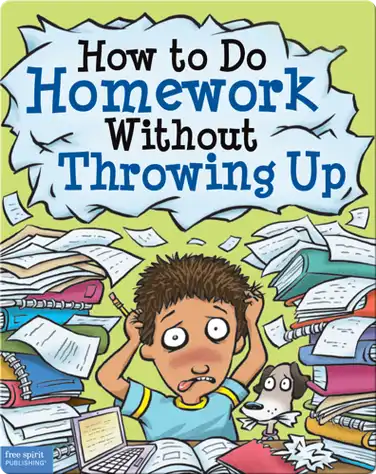 How to Do Homework Without Throwing Up book