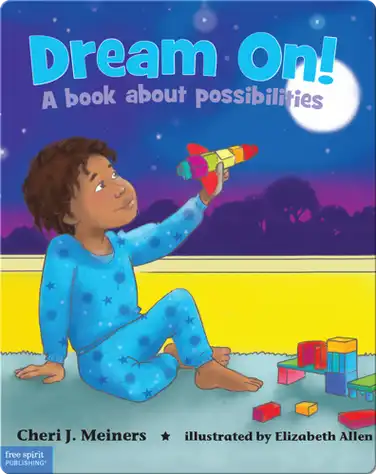 Dream On!: A Book About Possibilities book