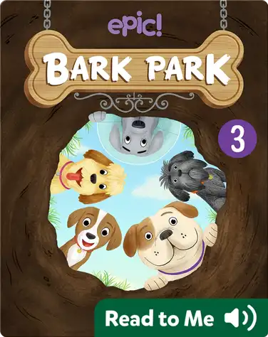Bark Park: The Missing Bone book