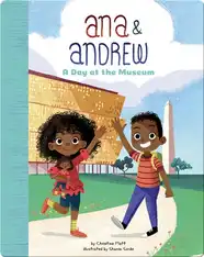 Ana & Andrew: A Day at the Museum