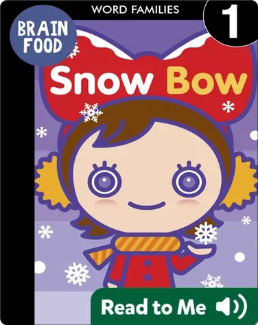 Brain Food: Snow Bow book