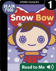 Brain Food: Snow Bow