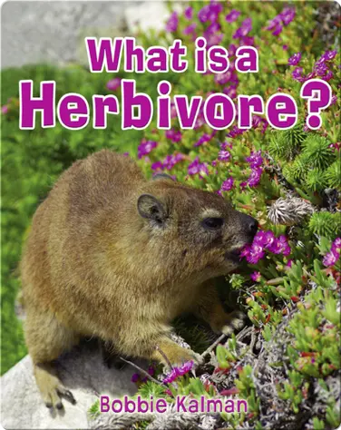 What is a Herbivore? book