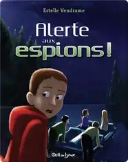 Alerte aux espions!