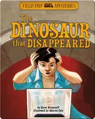 The Dinosaur That Disappeared
