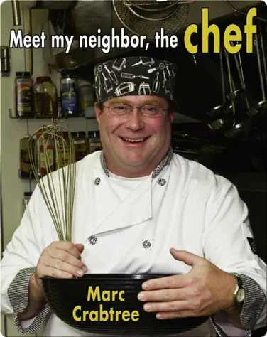 Meet My Neighbor, the Chef book