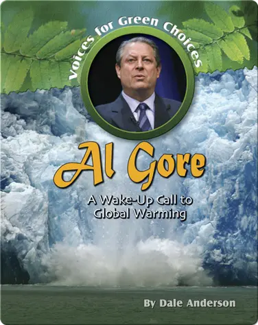 Al Gore: A Wake-Up Call to Global Warming book