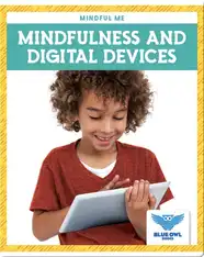Mindfulness and Digital Devices