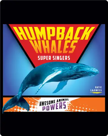 Humpback Whales: Super Singers book