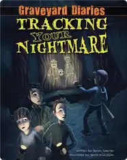 Graveyard Diaries #1: Tracking Your Nightmare