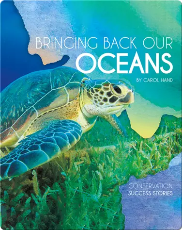 Bringing Back Our Oceans book