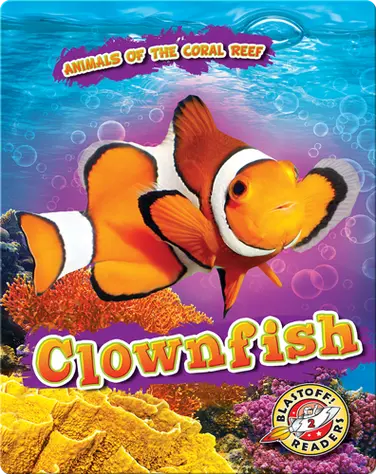 Animals of the Coral Reefs: Clownfish book