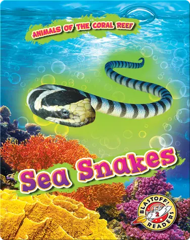 Animals of the Coral Reefs: Sea Snakes book