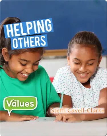 Our Values: Helping Others book