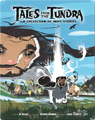 Tales from the Tundra: A Collection of Inuit Stories book