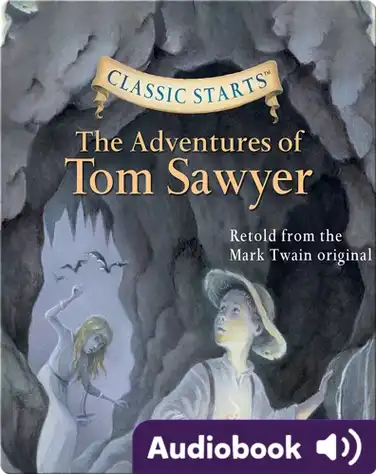 Classic Starts: The Adventures of Tom Sawyer book
