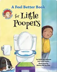 A Feel Better Book for Little Poopers