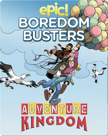 Epic Boredom Busters: Adventure Kingdom book