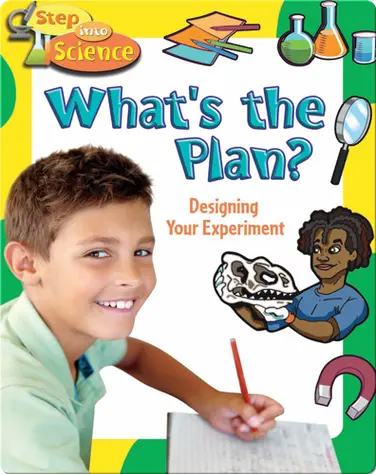 What's the Plan?: Designing your Experiment book