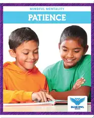 Mindful Mentality: Patience