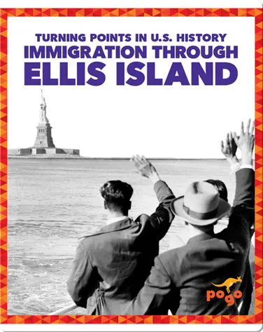 Turning Points in U.S. History: Immigration Through Ellis Island book