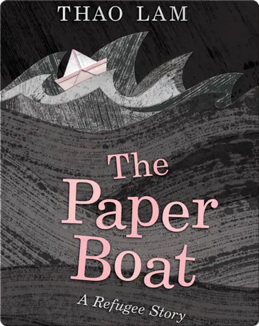 The Paper Boat: A Refugee Story book