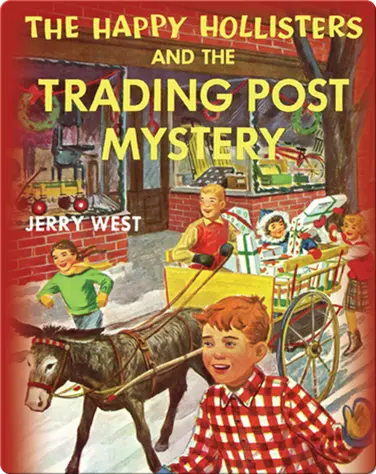 The Happy Hollisters and the Trading Post Mystery book