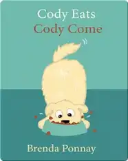 Cody Eats: Cody Come