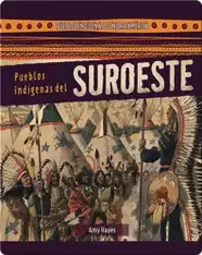 Pueblos indígenas del Suroeste (Native Peoples of the Southwest)