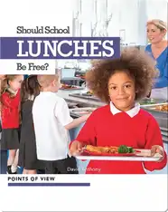Points of View: Should School Lunches Be Free?