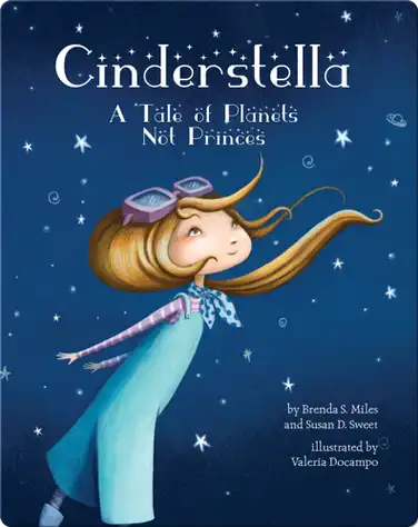 Cinderstella, A Tale of Planets Not Princes book