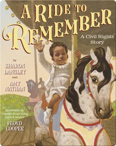 A Ride to Remember, A Civil Rights Story book