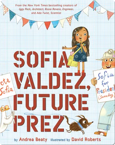 Sofia Valdez Future Prez book
