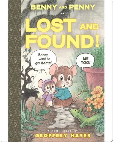 Benny and Penny in Lost and Found! (TOON Level 2) book