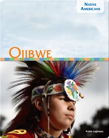 Native Americans: Ojibwe book