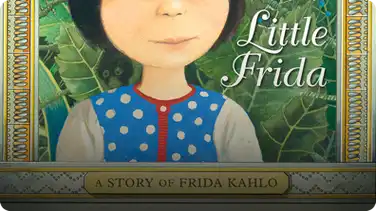 Little Frida: A Story of Frida Kahlo book