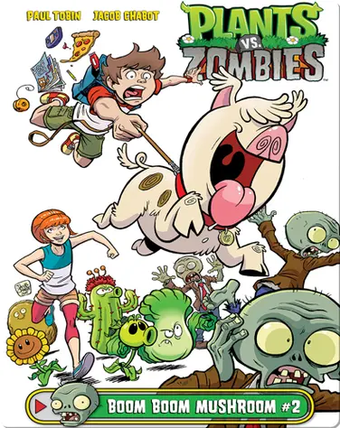 Plants vs. Zombies: Boom Boom Mushroom 2 book