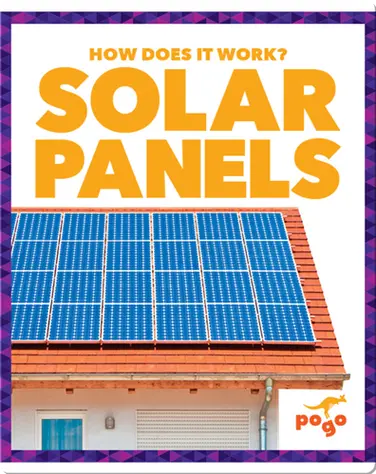 How Does It Work?: Solar Panels book