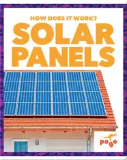 How Does It Work?: Solar Panels