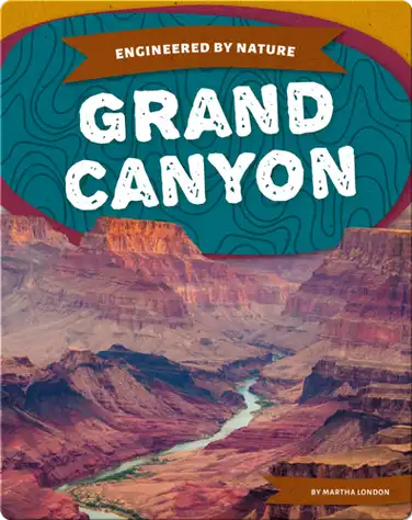 Engineered by Nature: Grand Canyon book