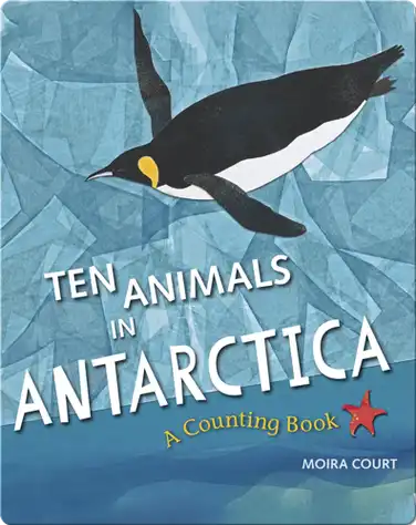 Ten Animals in Antarctica book