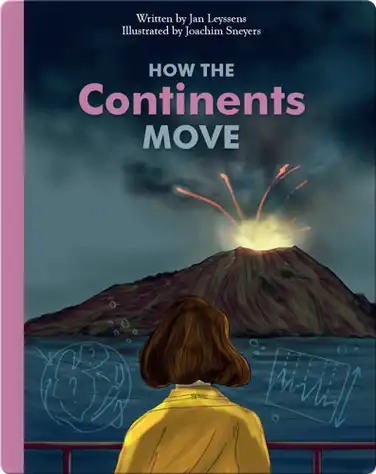 How The Continents Move book